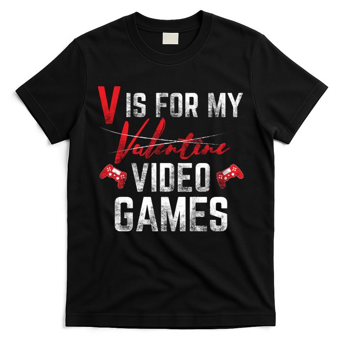 V Is For Video Games Funny Valentines Day T-Shirt