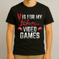 V Is For Video Games Funny Valentines Day T-Shirt
