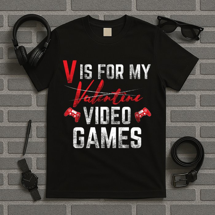 V Is For Video Games Funny Valentines Day T-Shirt