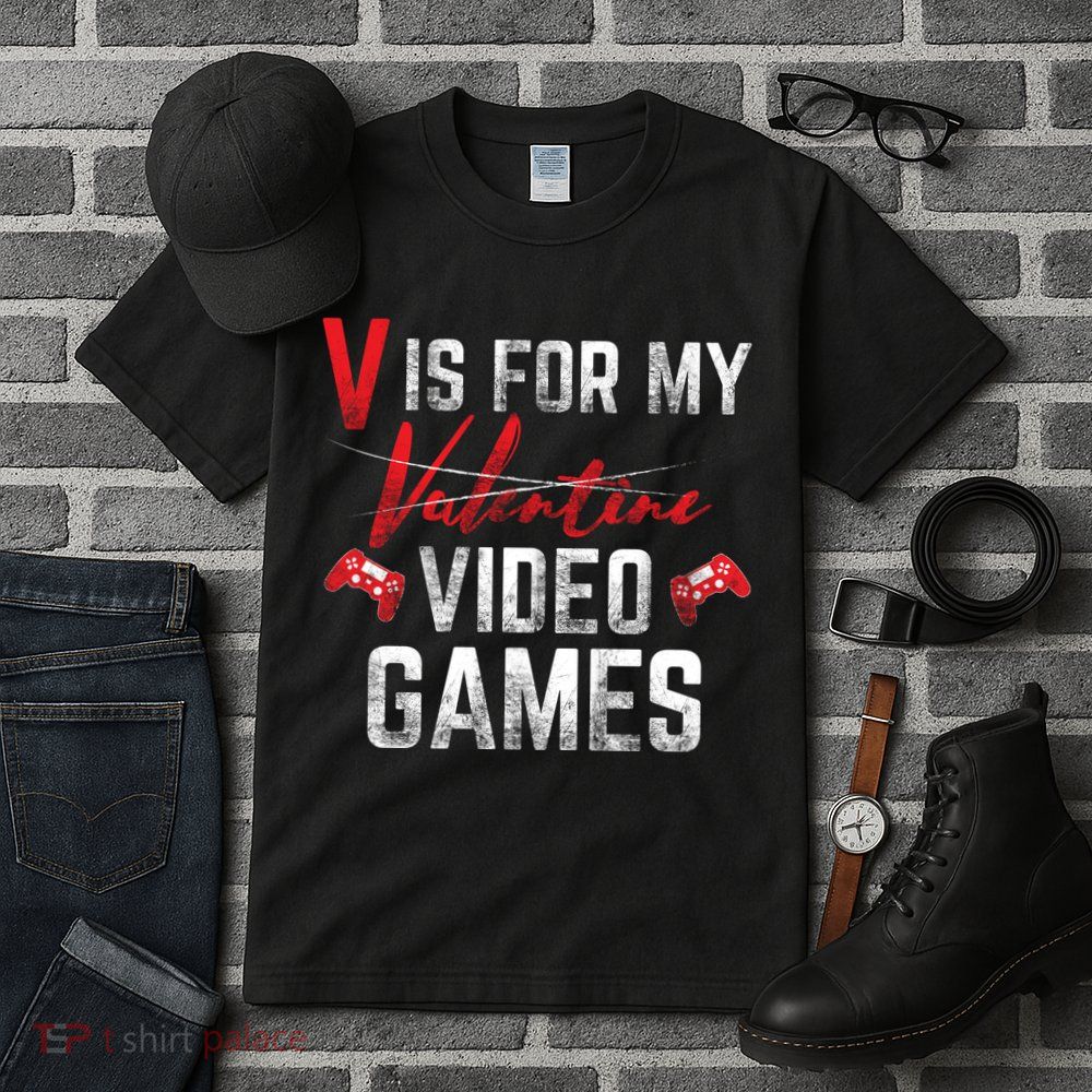 V Is For Video Games Funny Valentines Day Tall T-Shirt