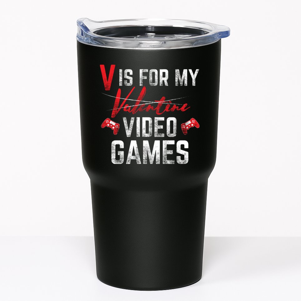 V Is For Video Games Funny Valentines Day Tumbler