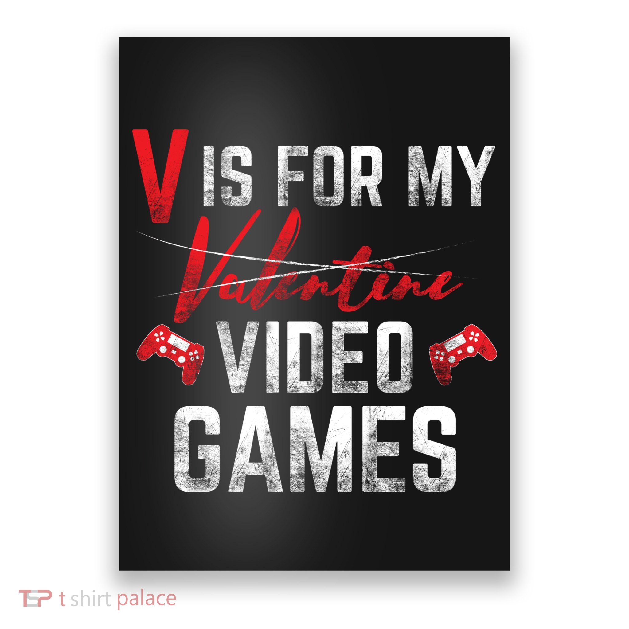 V Is For Video Games Funny Valentines Day Poster