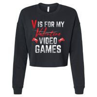 V Is For Video Games Funny Valentines Day Cropped Pullover Crew