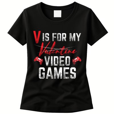 V Is For Video Games Funny Valentines Day Womens T-Shirt