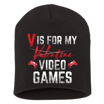 V Is For Video Games Funny Valentines Day Short Acrylic Beanie