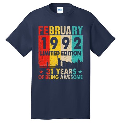 Vintage 1992 31 Yrs Old Made In February 1992 31st Birthday Tall T-Shirt