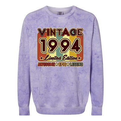 Vintage 1994 30th Birthday Limited Edition Awesome Epic Legend Colorblast Crewneck Sweatshirt