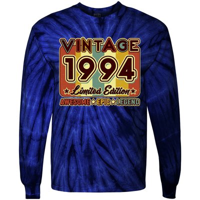 Vintage 1994 30th Birthday Limited Edition Awesome Epic Legend Tie-Dye Long Sleeve Shirt