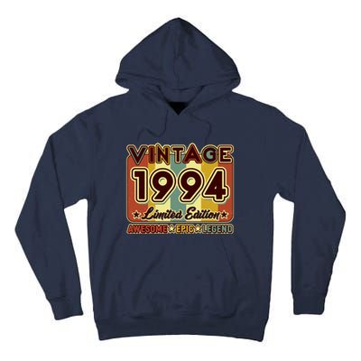 Vintage 1994 30th Birthday Limited Edition Awesome Epic Legend Tall Hoodie