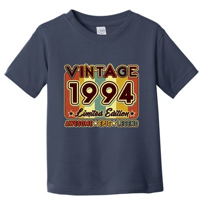 Vintage 1994 30th Birthday Limited Edition Awesome Epic Legend Toddler T-Shirt