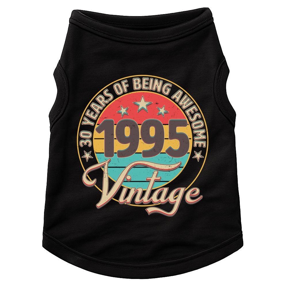Vintage 1995 30 Years Of Being Awesome Doggie Tank