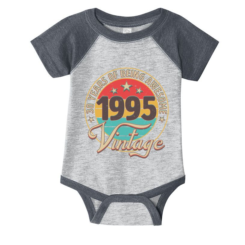 Vintage 1995 30 Years Of Being Awesome Infant Baby Jersey Bodysuit