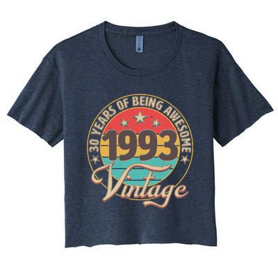 Vintage 1993 30 Years Of Being Awesome Women's Crop Top Tee