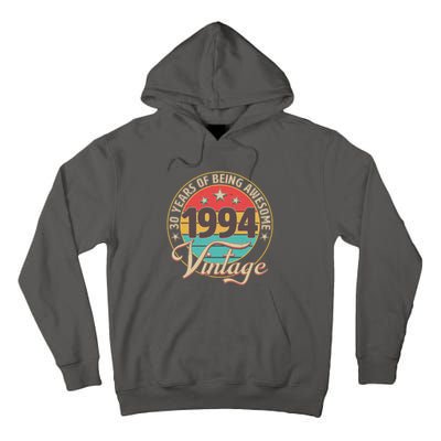 Vintage 1994 30 Years Of Being Awesome Tall Hoodie