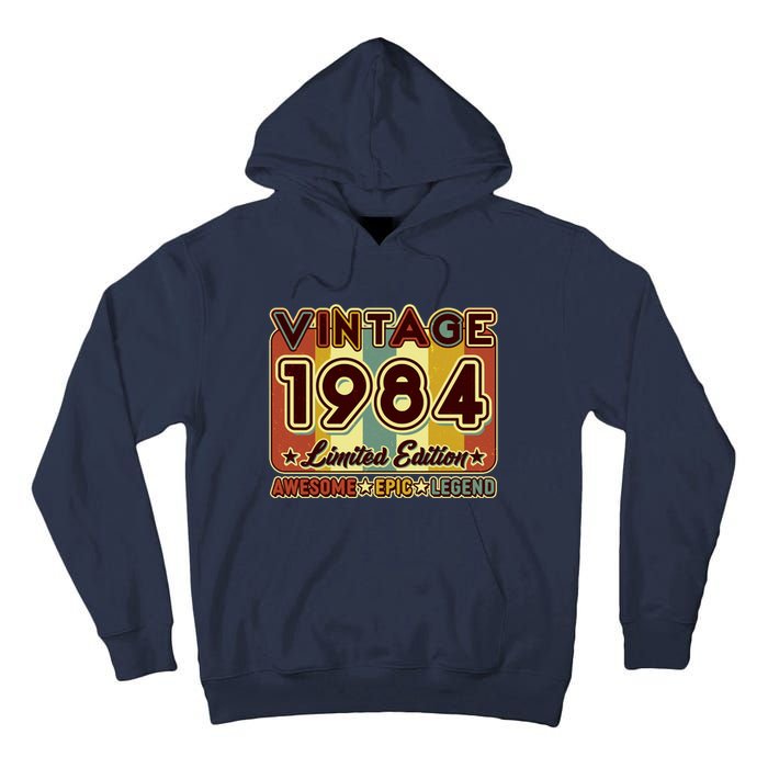 Vintage 1984 40th Birthday Limited Edition Awesome Epic Legend Tall Hoodie