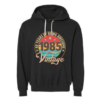 Vintage 1985 40 Years Of Being Awesome Garment-Dyed Fleece Hoodie