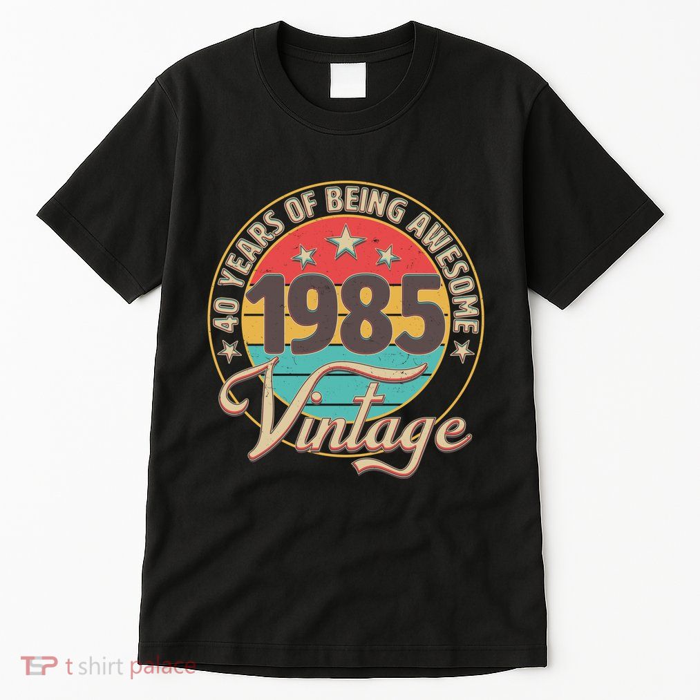 Vintage 1985 40 Years Of Being Awesome Tall T-Shirt