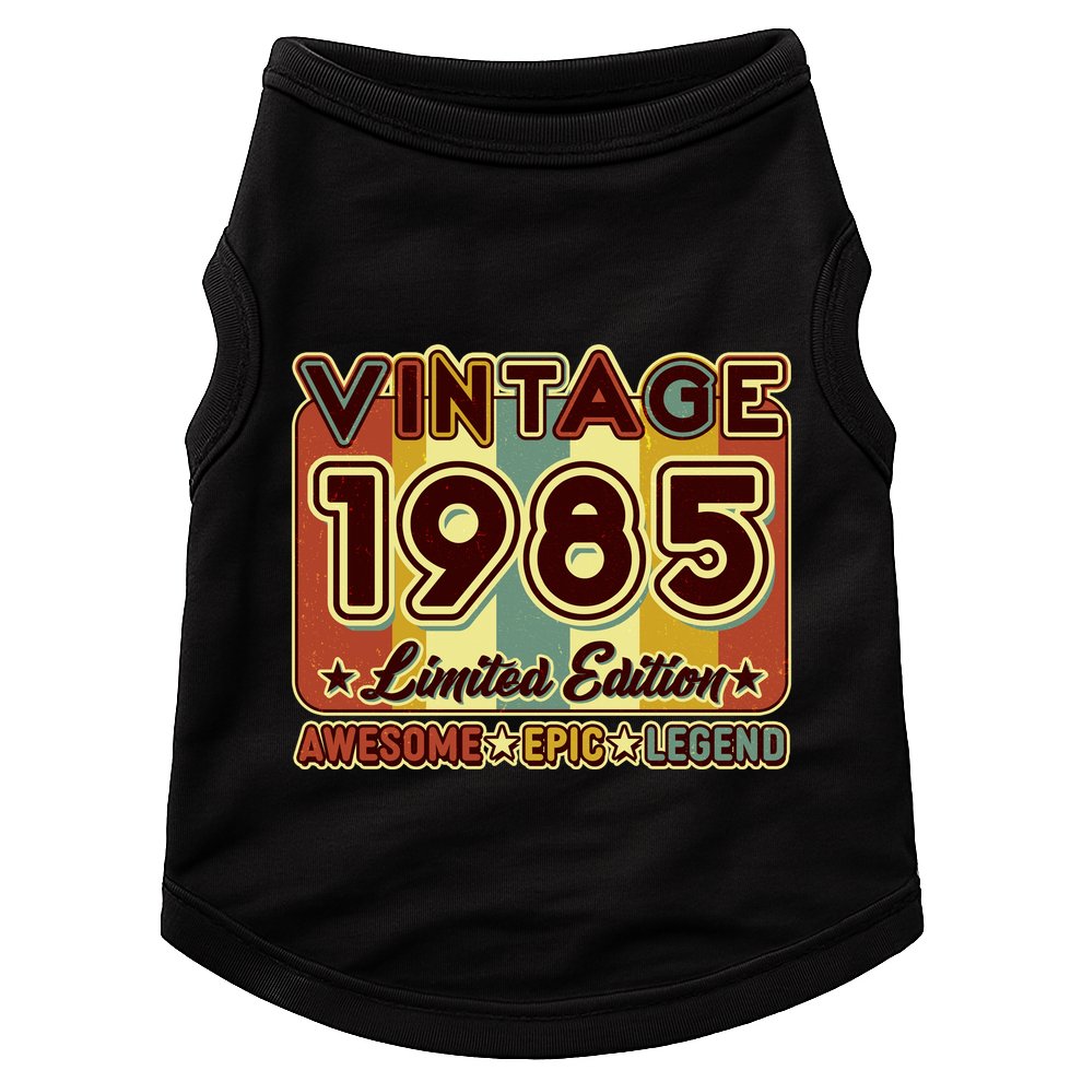 Vintage 1985 40th Birthday Limited Edition Awesome Epic Legend Doggie Tank