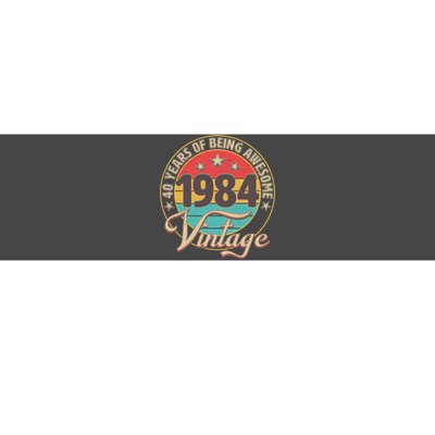 Vintage 1984 40 Years Of Being Awesome Bumper Sticker