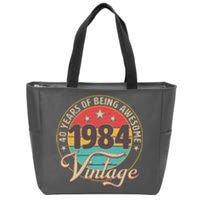 Vintage 1984 40 Years Of Being Awesome Zip Tote Bag