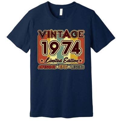 Vintage 1974 50th Birthday Limited Edition Awesome Epic Legend Premium T-Shirt