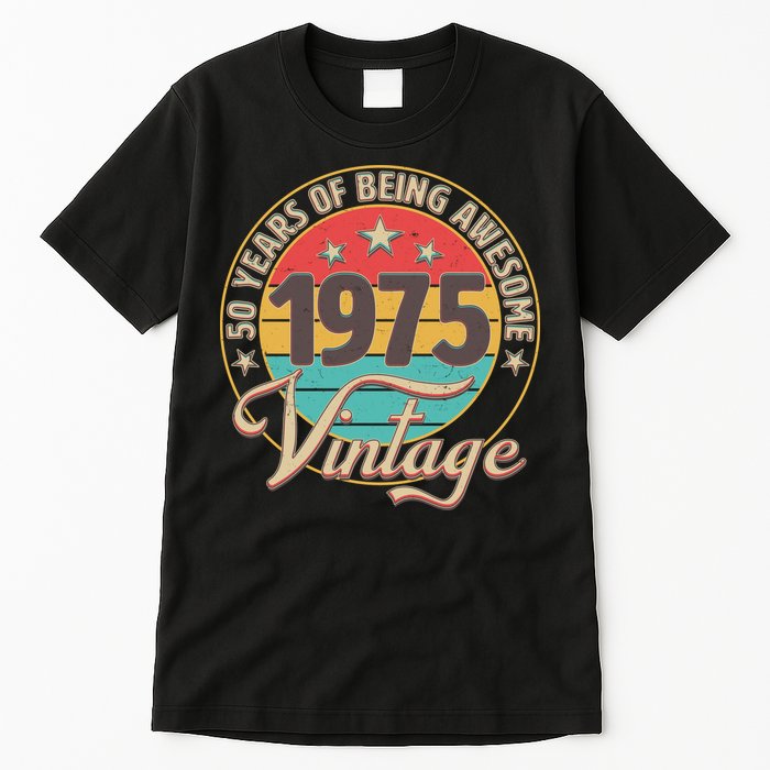 Vintage 1975 50 Years Of Being Awesome Tall T-Shirt