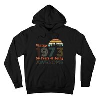 Vintage 1973 50 Years Of Being Awesome 50th Birthday Hoodie