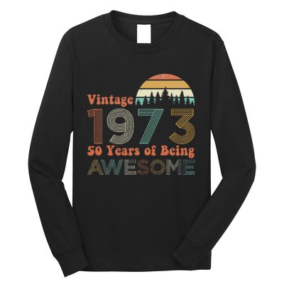 Vintage 1973 50 Years Of Being Awesome 50th Birthday Long Sleeve Shirt