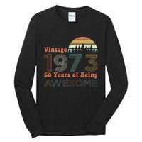 Vintage 1973 50 Years Of Being Awesome 50th Birthday Tall Long Sleeve T-Shirt