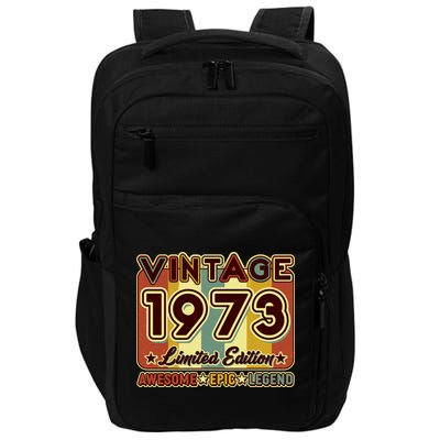 Vintage 1973 50th Birthday Limited Edition Awesome Epic Legend Impact Tech Backpack