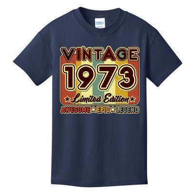 Vintage 1973 50th Birthday Limited Edition Awesome Epic Legend Kids T-Shirt