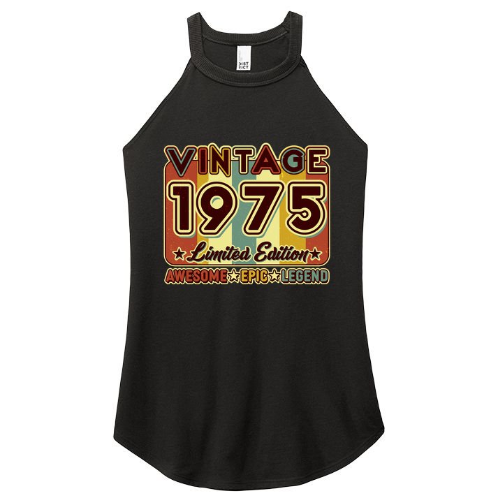 Vintage 1975 50th Birthday Limited Edition Awesome Epic Legend Women's Perfect Tri Rocker Tank