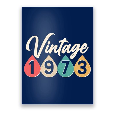 Vintage 1973 50th Birthday Retro Teardrop Design Poster