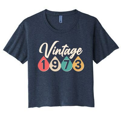 Vintage 1973 50th Birthday Retro Teardrop Design Women's Crop Top Tee