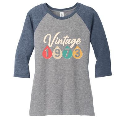 Vintage 1973 50th Birthday Retro Teardrop Design Women's Tri-Blend 3/4-Sleeve Raglan Shirt