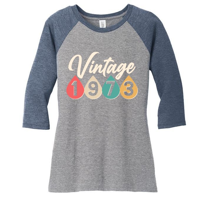 Vintage 1973 50th Birthday Retro Teardrop Design Women's Tri-Blend 3/4-Sleeve Raglan Shirt