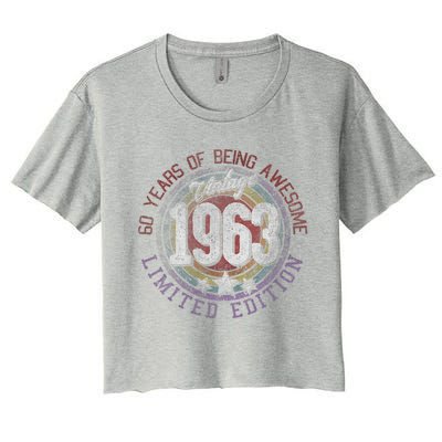 Vintage 1963 60 Year Old Gifts Limited Edition 60th Birthday Love Cute Women's Crop Top Tee