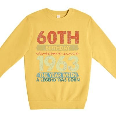 Vintage 1963 60 Year Old Gifts Limited Edition 60th Birthday Premium Crewneck Sweatshirt