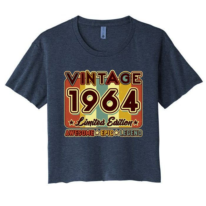 Vintage 1964 60th Birthday Limited Edition Awesome Epic Legend Women's Crop Top Tee