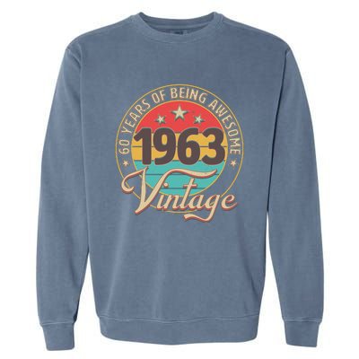 Vintage 1963 60 Years Of Being Awesome Garment-Dyed Sweatshirt