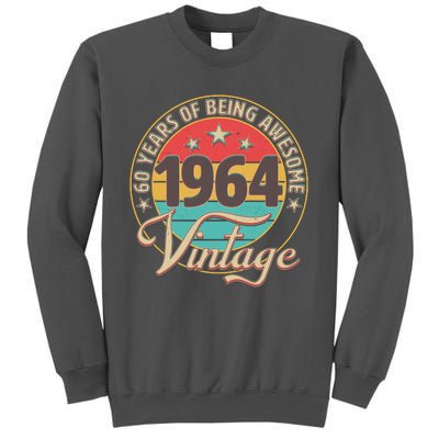 Vintage 1964 60 Years Of Being Awesome Tall Sweatshirt