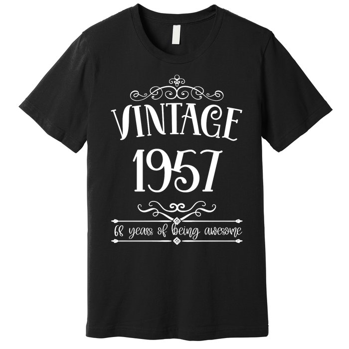 Vintage 1957 68 Years Of Being Awesome 68th Birthday Premium T-Shirt