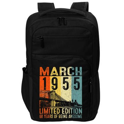 Vintage 1955 68 Yrs Old Made In March 1955 68th Birthday Impact Tech Backpack