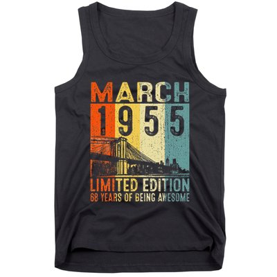 Vintage 1955 68 Yrs Old Made In March 1955 68th Birthday Tank Top