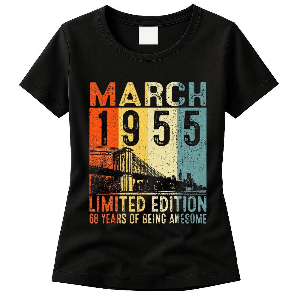 Vintage 1955 68 Yrs Old Made In March 1955 68th Birthday Womens T-Shirt
