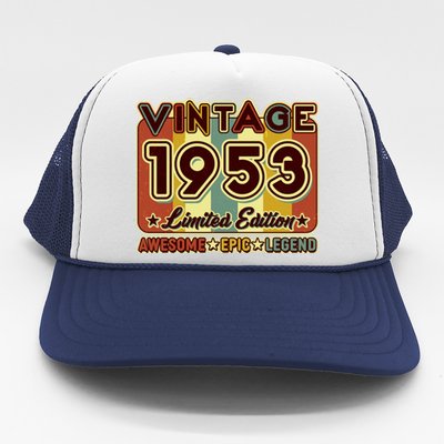 Vintage 1953 70th Birthday Limited Edition Awesome Epic Legend Trucker Hat