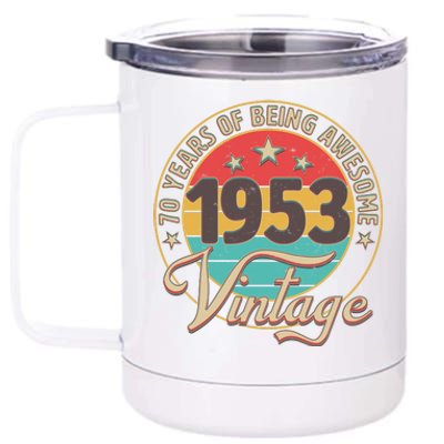 Vintage 1953 70 Years Of Being Awesome 12 oz Stainless Steel Tumbler Cup