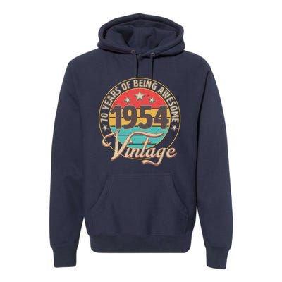 Vintage 1954 70 Years Of Being Awesome Premium Hoodie