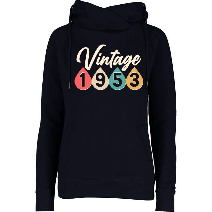 Vintage 1953 70th Birthday Retro Teardrop Design Womens Funnel Neck Pullover Hood