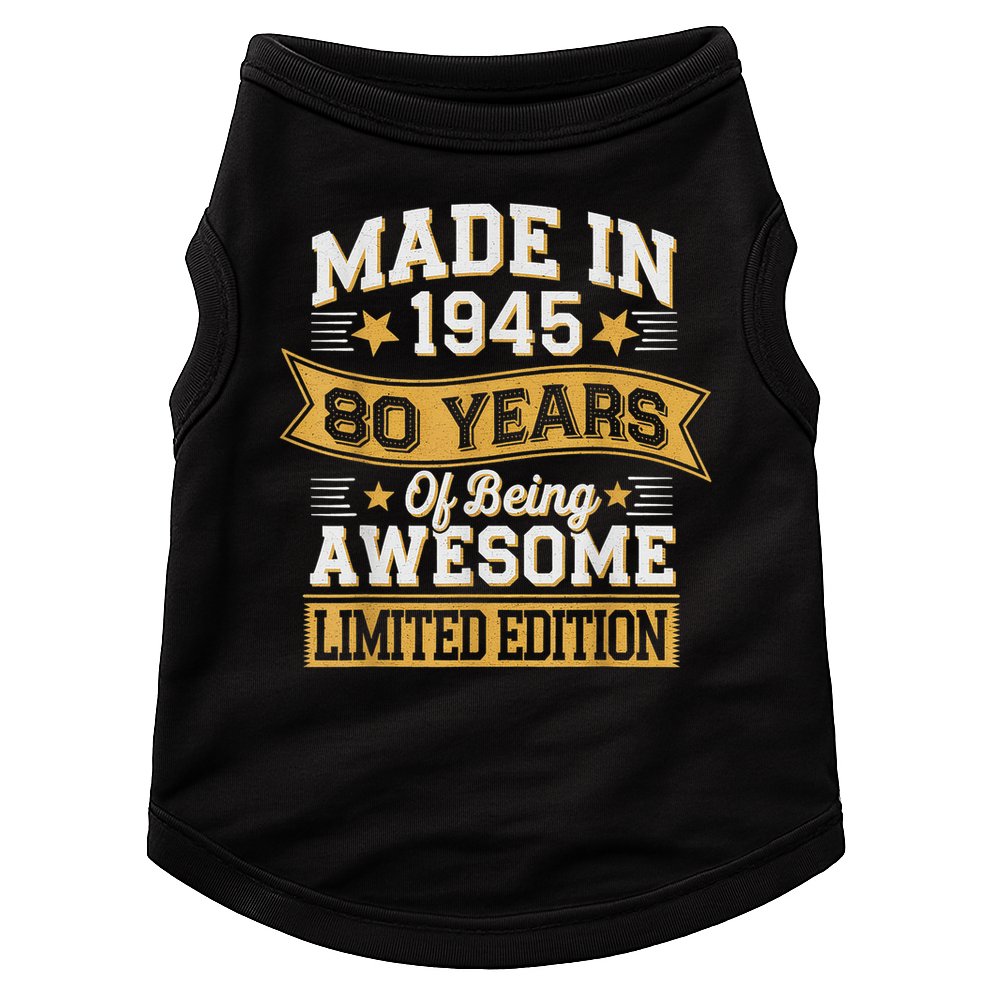 Vintage 1945 80th Birthday 80 Year Old Doggie Tank